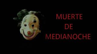 Muerte de Medianoche előzetes