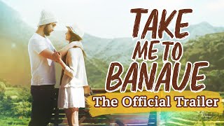 Take Me to Banaue előzetes