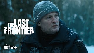 The Last Frontier előzetes