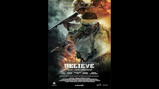 Believe: Takdir, Mimpi, Keberanian előzetes