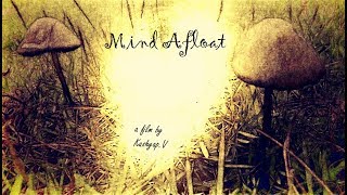 Mind Afloat előzetes