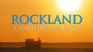 Rockland: A Maritime Heritage előzetes