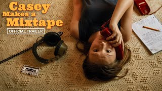 Casey Makes A Mixtape előzetes