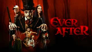 Ever After előzetes
