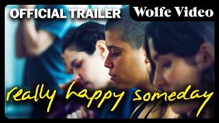 Really Happy Someday előzetes