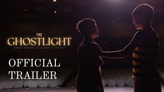 The Ghostlight előzetes