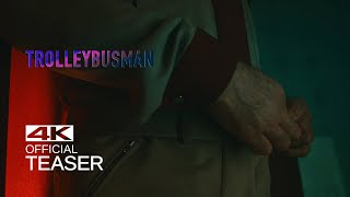 Trolleybus-man előzetes