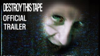 Destroy This Tape előzetes