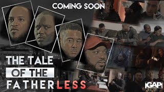The Tale of the Fatherless előzetes