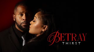 Betray: Thirst előzetes