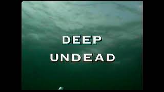 Deep Undead előzetes