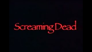 Screaming Dead előzetes