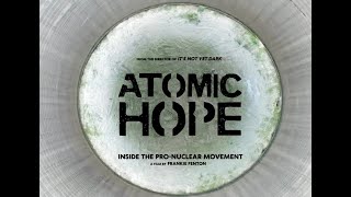 Atomic Hope: Inside the Pro-Nuclear Movement előzetes