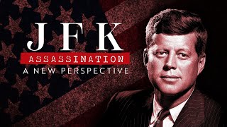 JFK Assassination: A New Perspective előzetes