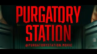 Purgatory Station előzetes