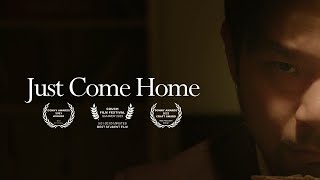 Just Come Home előzetes