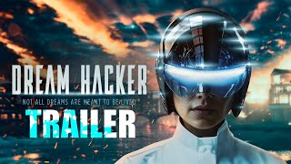 Dream Hacker előzetes
