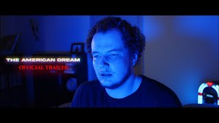 The American Dream előzetes