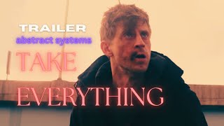 Take Everything előzetes