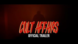 Cult Affairs előzetes