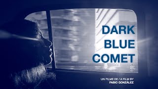 Dark blue comet, o los restos de una mente rota előzetes
