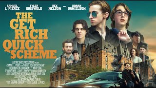 The Get Rich Quick Scheme előzetes