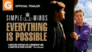 Simple Minds: Everything Is Possible előzetes