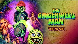 The Gingerweed Man előzetes