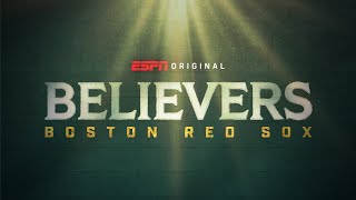Believers: Boston Red Sox előzetes