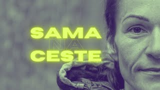 Sama na ceste előzetes