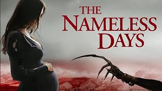 The Nameless Days előzetes