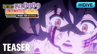 信じていた仲間達にダンジョン奥地で殺されかけたがギフト『無限ガチャ』でレベル9999の仲間達を手に入れて元パーティーメンバーと世界に復讐＆『ざまぁ！』します！ előzetes
