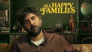 All Happy Families előzetes
