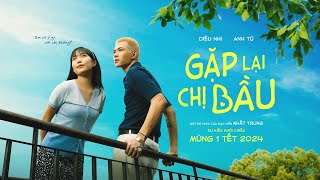 Gặp Lại Chị Bầu előzetes