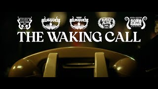 The Waking Call előzetes