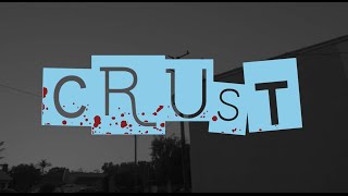 Crust előzetes