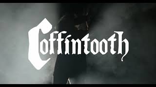 Coffintooth előzetes