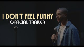 I Don't Feel Funny előzetes
