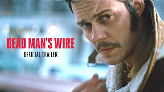 Dead Man's Wire előzetes