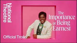 National Theatre Live: The Importance of Being Earnest előzetes