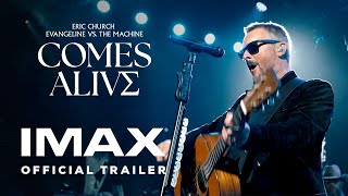 Eric Church: Evangeline vs. The Machine Comes Alive előzetes