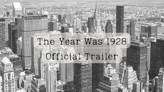 The Year was 1928 előzetes
