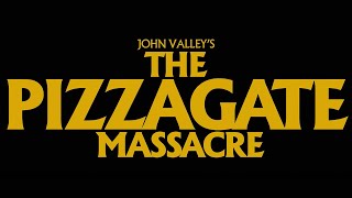 The Pizzagate Massacre előzetes