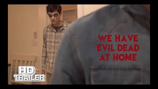 We Have Evil Dead at Home előzetes