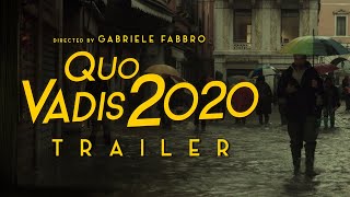 Quo Vadis 2020 előzetes