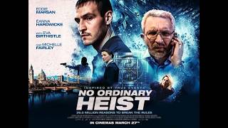 No Ordinary Heist előzetes