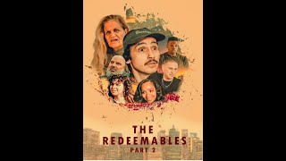 The Redeemables Part 2 előzetes