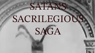 Satans Sacrilegious Saga előzetes
