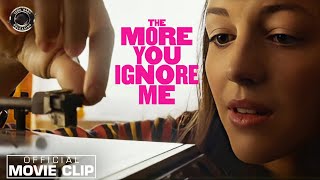 The More You Ignore Me előzetes