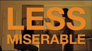 Less Miserable előzetes